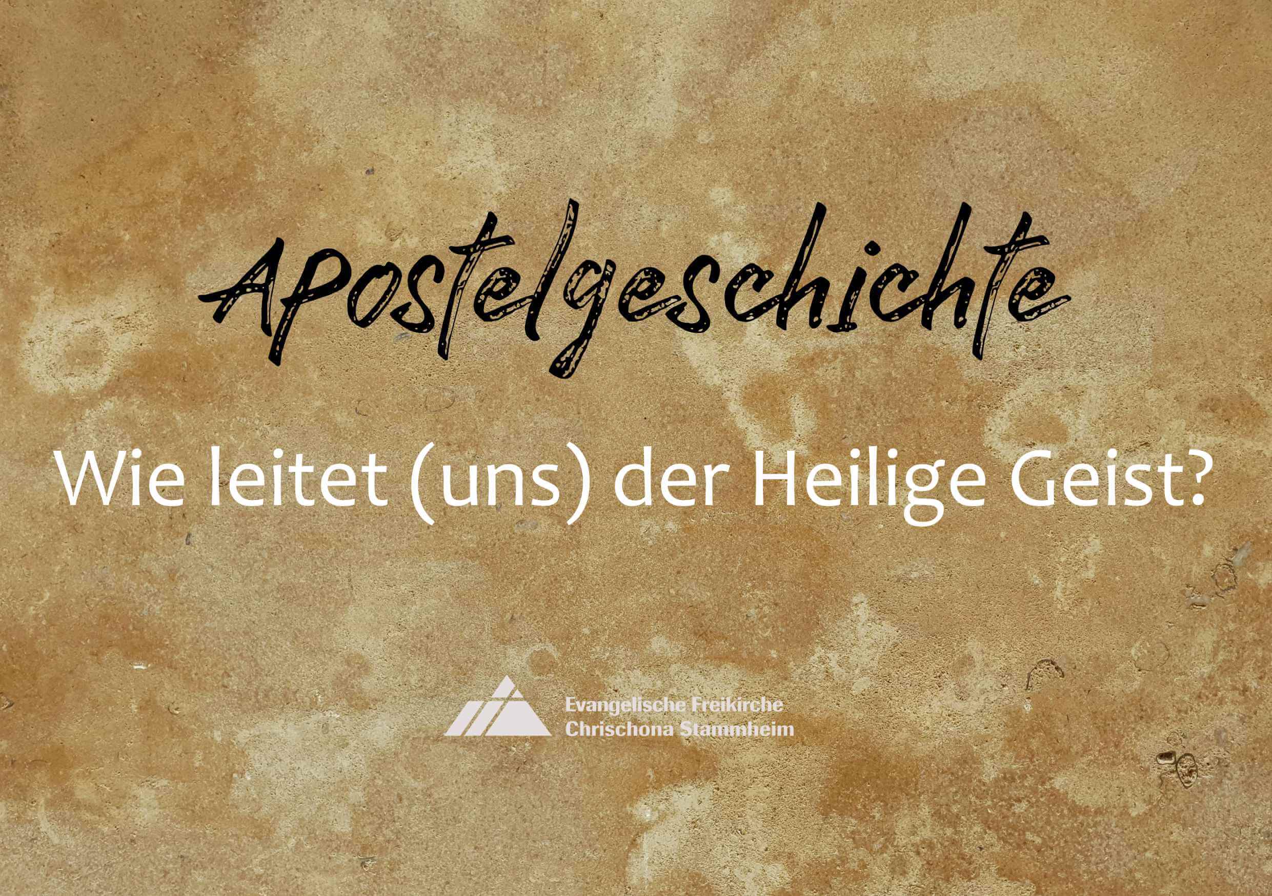 Wie leitet (uns) der Heilige Geist?